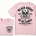 Custom EST.Year Customize Gen X Black Sheep Of My Family Set Apart By Faith 1 Peter 2:9 T-Shirt