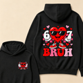 Six Seven 67 Bruh 6 7 Meme Funny Valentine Heart Hoodies