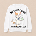 Girls Lab Calling Science Funny Lab Cat Laboratory Chemistry Science Crewneck Sweatshirt