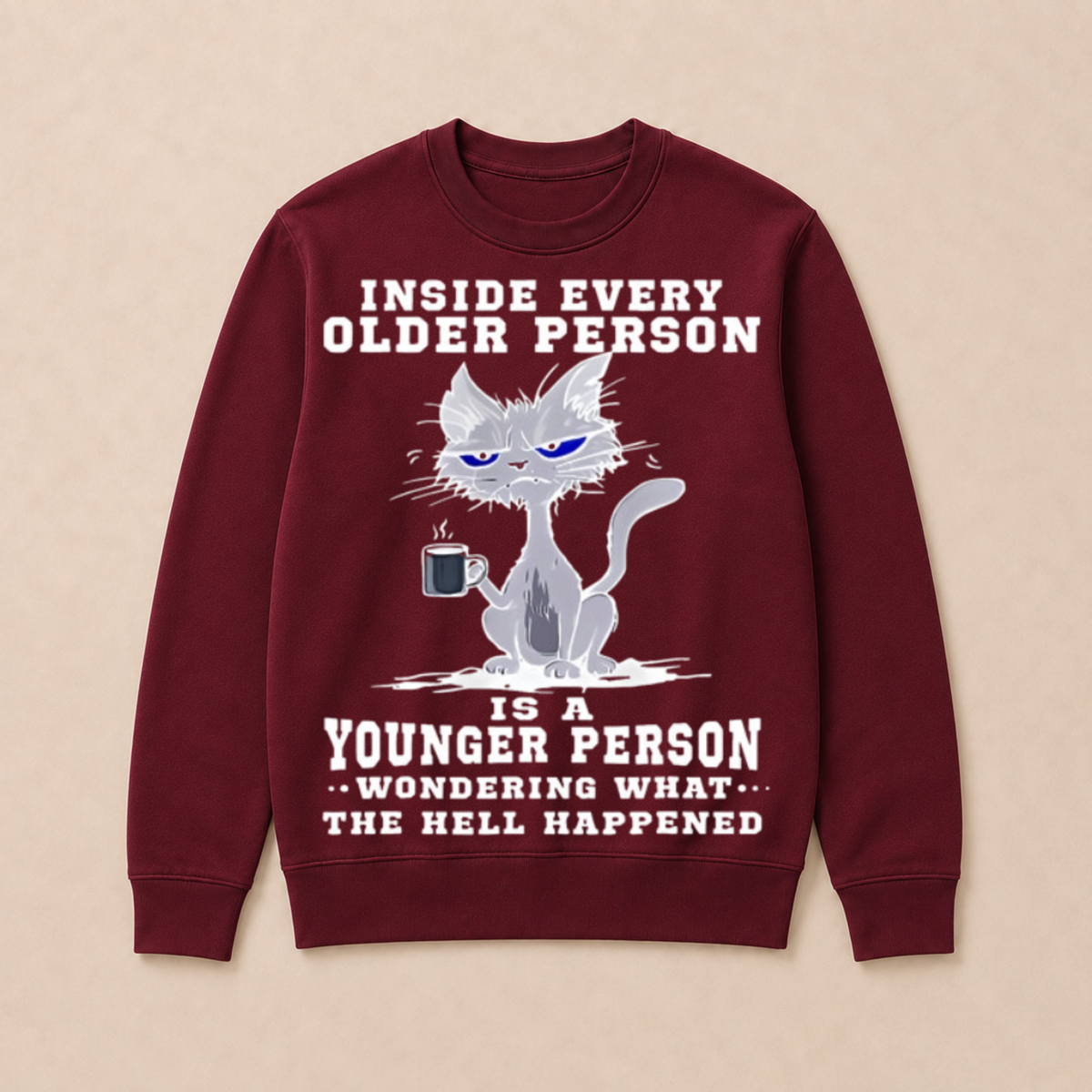 Inside Every Older Person Is A Younger Person 1 Cat Crewneck Sweatshirt