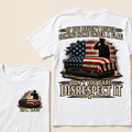 Custom Year Don't You Dare Disrespect It Veteran Double Print Tee
