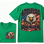 Custom EST.Year I May Be Old But God’s Not Done With Me Eagle Double Print T-Shirt