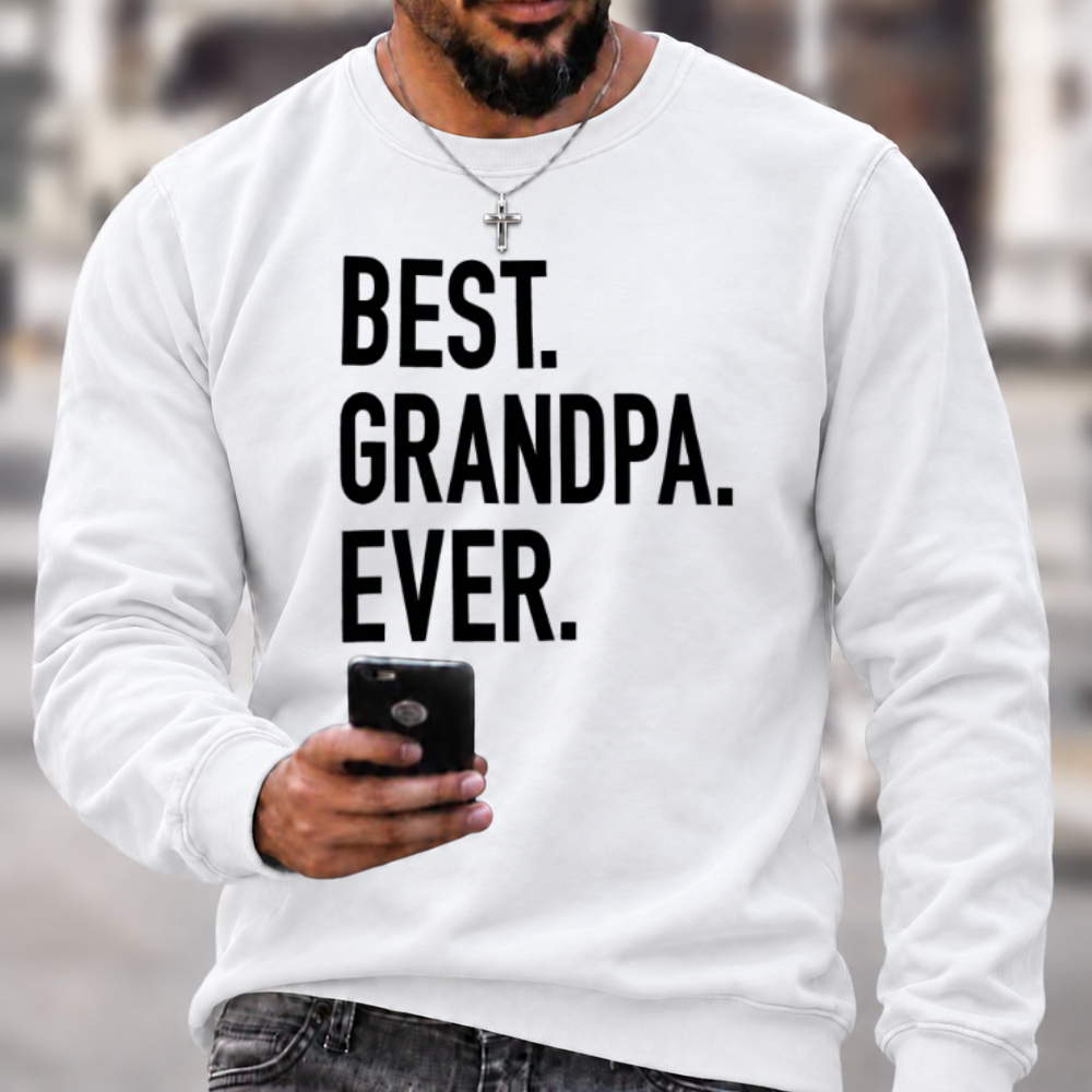 Best Grandpa Ever Crewneck Sweatshirt