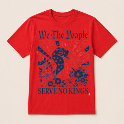 We The People Serve No Kings Stars Stripes America Patriotic T Shirt
