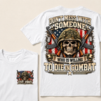Custom Year Don't Mess With Combat Skull Veteran Tee