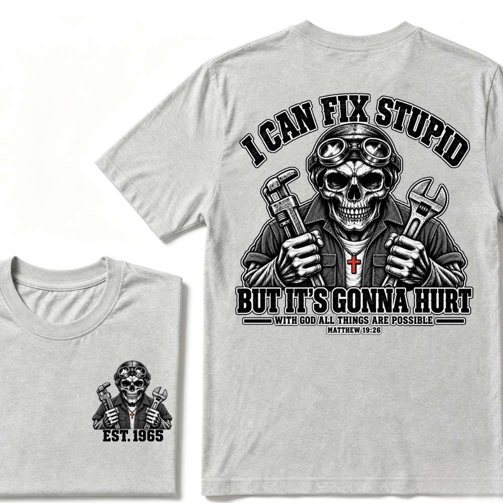 Custom Year I Can Fix Stupid Mechanic Skull Double Print Tee