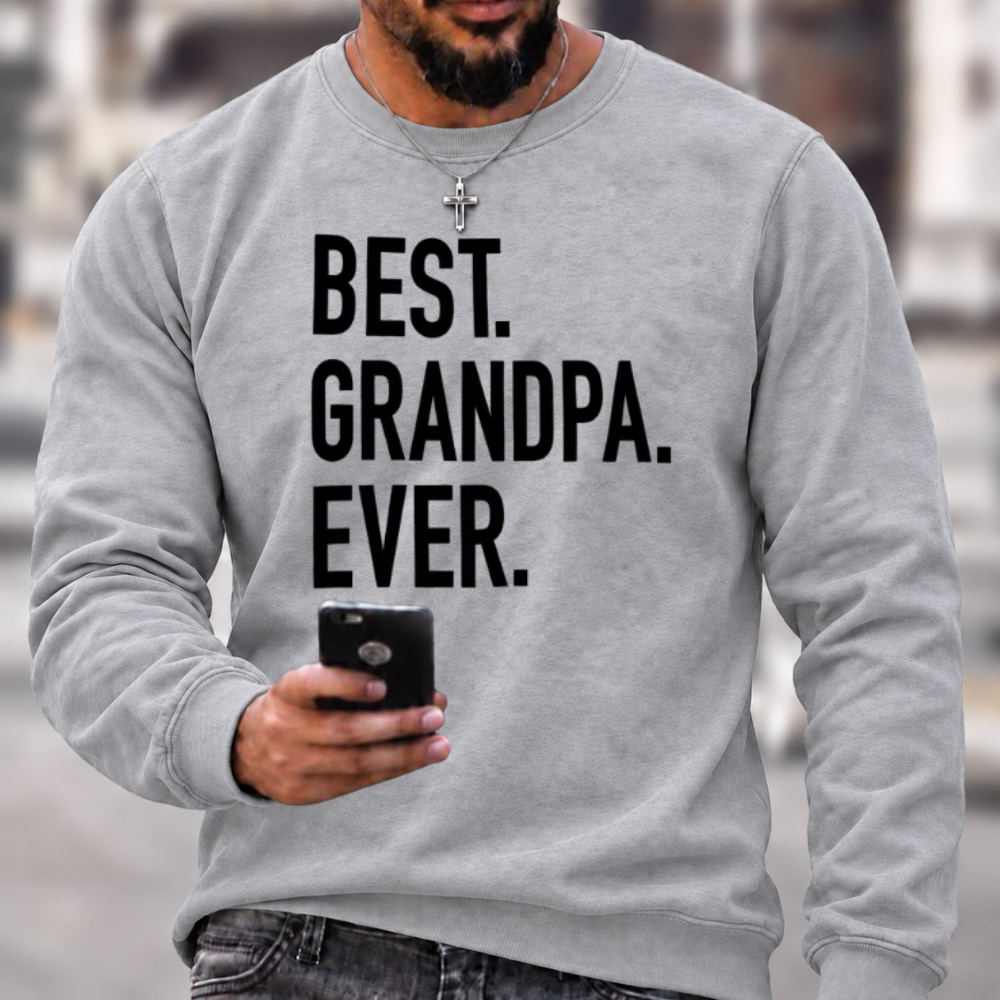 Best Grandpa Ever Crewneck Sweatshirt