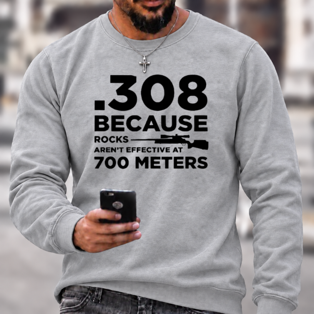 .308 Rifle Quote Long Range Shooting Graphic Crewneck Sweatshirt