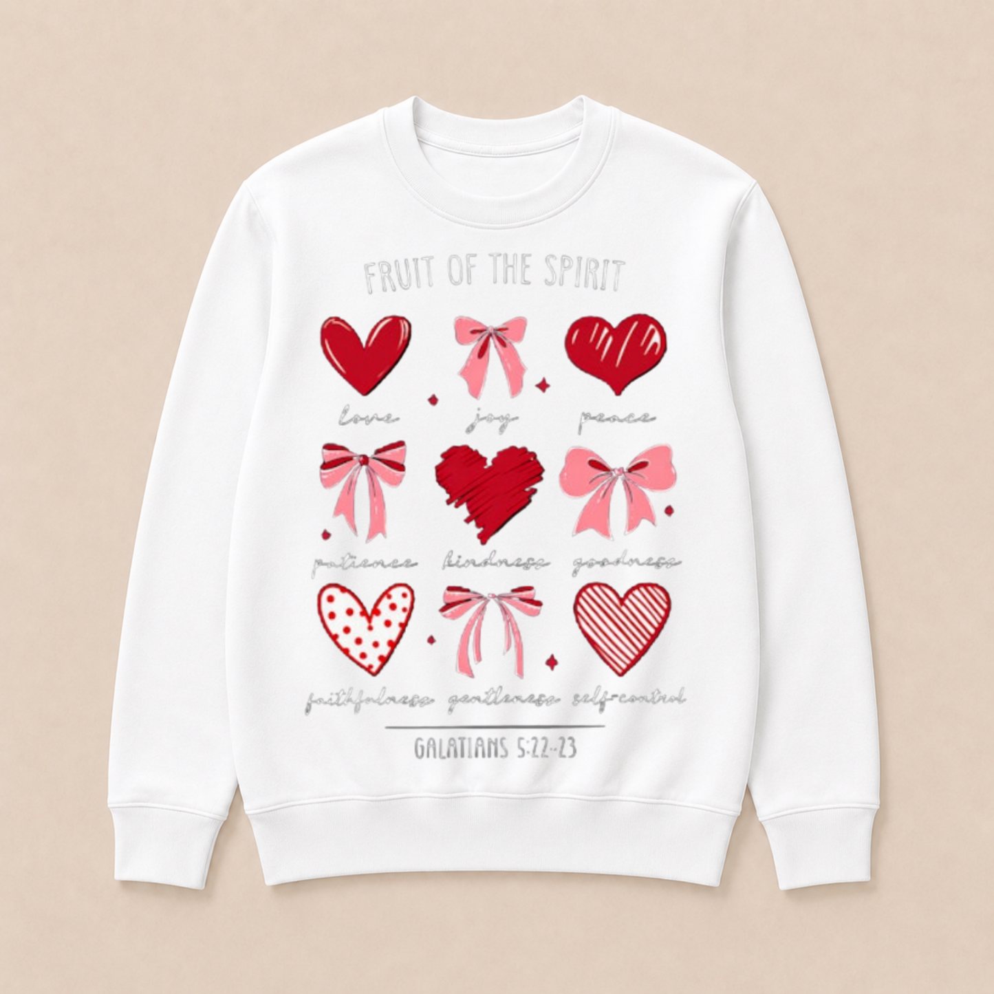 Fruit of The Spirit Christian Hearts Galatians 522 23 Crewneck Sweatshirt