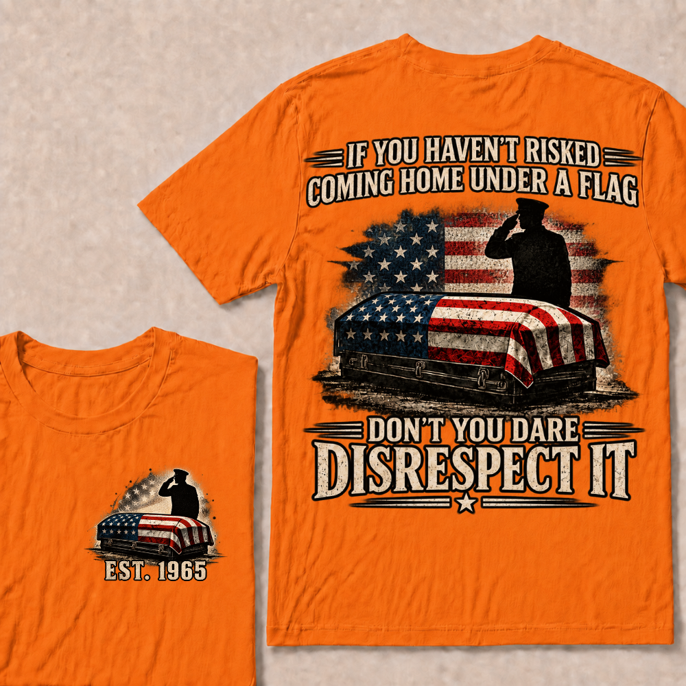 Custom Year Don't You Dare Disrespect It Veteran Double Print Tee
