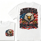 Custom EST.Year I May Be Old But God’s Not Done With Me Eagle Double Print T-Shirt