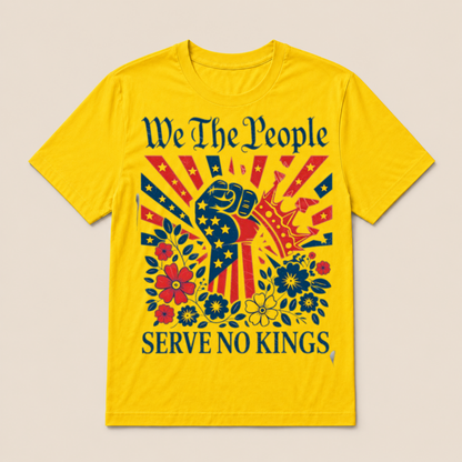 We The People Serve No Kings Stars Stripes America Patriotic T Shirt