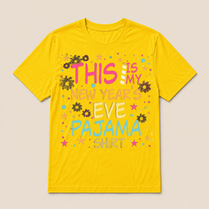 This is My New Years Eve Pajama Shirt Happy New Year T Shirt
