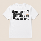 2nd Amendment Gun Safety Rule 1 Is Carry One Gun T Shirt