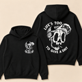 Custom EST. Year-Life’s Too Short To Give A Shit Funny Skull Print Hoodie