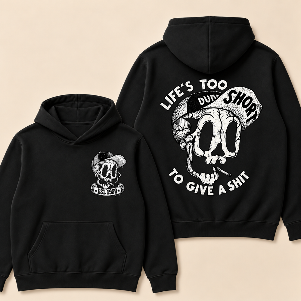 Custom EST. Year-Life’s Too Short To Give A Shit Funny Skull Print Hoodie