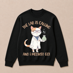 Girls Lab Calling Science Funny Lab Cat Laboratory Chemistry Science Crewneck Sweatshirt