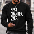 Best Grandpa Ever Crewneck Sweatshirt