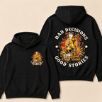 Bad Decisions Good Stories Hoodie-Custom EST. Year