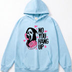 No You Hang Up Funny Ghost Calling Horror Halloween Pink Halloween Hoodie