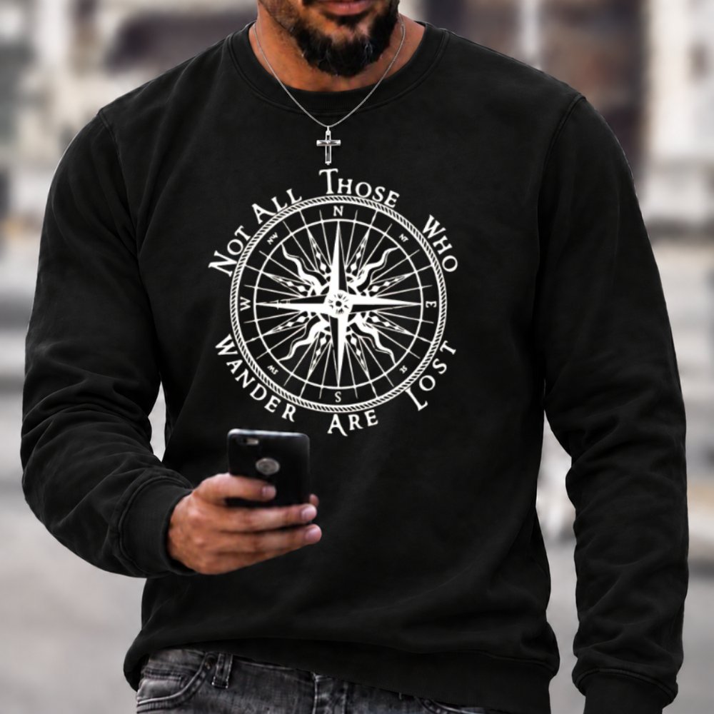 Not All Those Who Wander Are Lost Compass Graphic Crewneck Sweatshirt