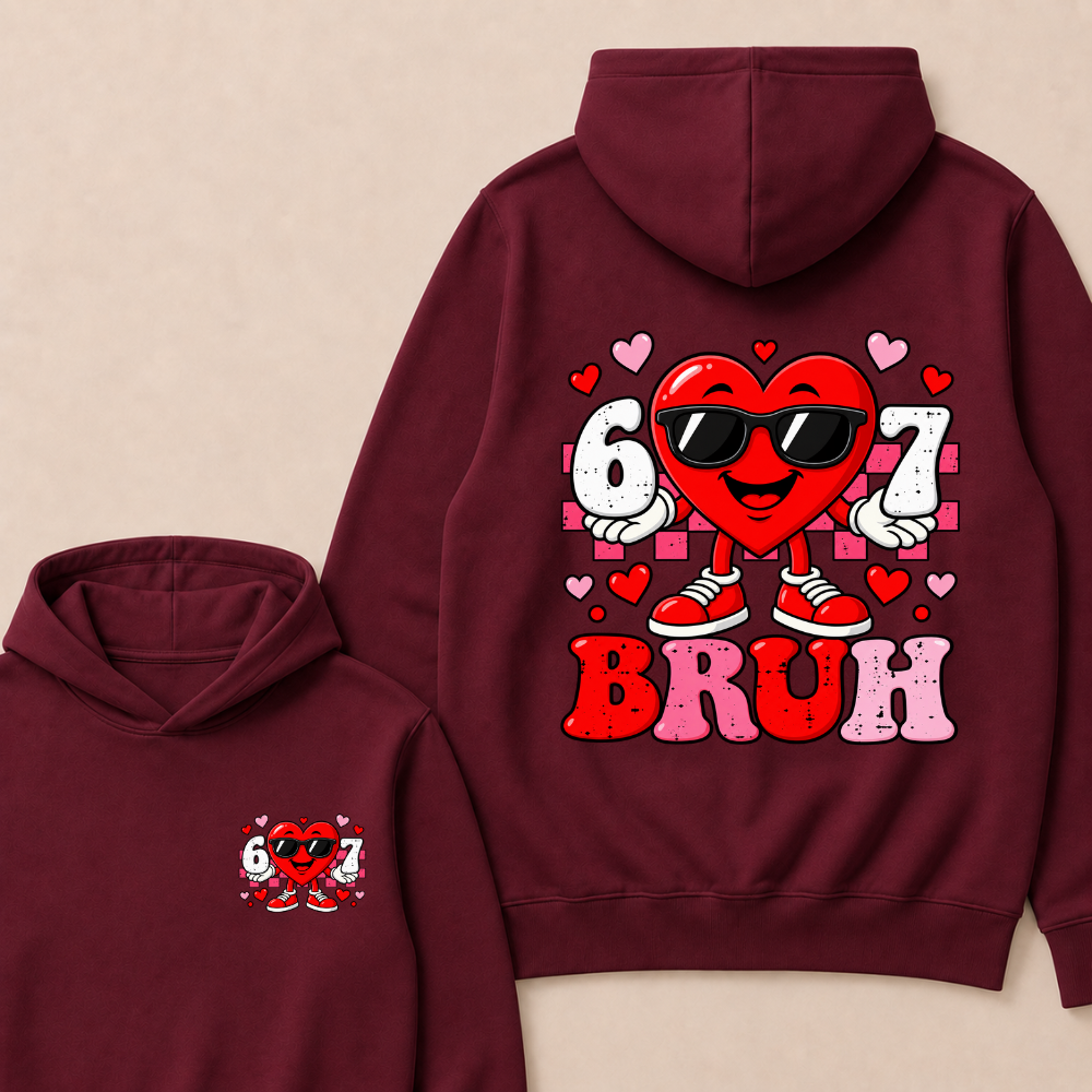Six Seven 67 Bruh 6 7 Meme Funny Valentine Heart Hoodies