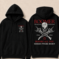 Boomer The Badass Generation 1946 1964 Before All You Sissies Were Born Hoodie - Custom EST. Year