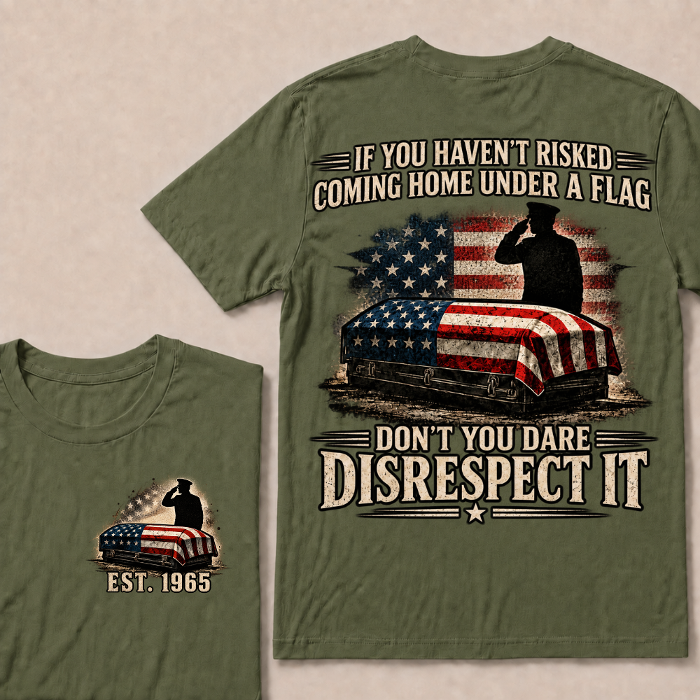 Custom Year Don't You Dare Disrespect It Veteran Double Print Tee