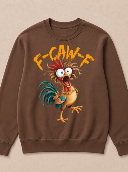 F Caw F Rooster Funny Bird Chicken Whisperer Fawk Men Women T Shirt