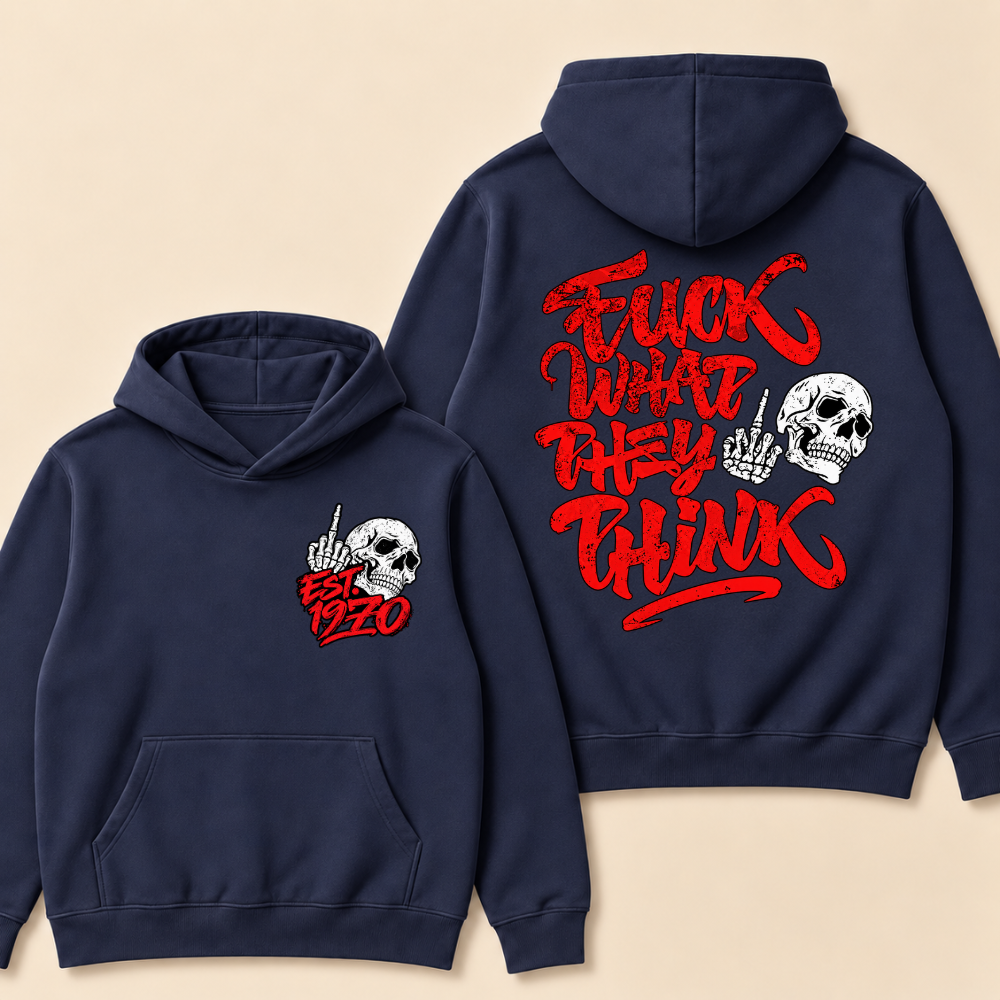 Custom EST. Year-Fuck What They Think Skull Print Hoodie