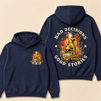 Bad Decisions Good Stories Hoodie-Custom EST. Year