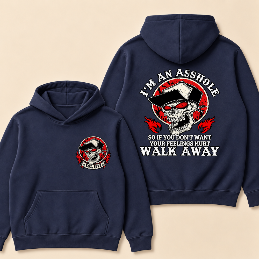 I'm An Asshole Walk Away Print Hoodie-Custom EST. Year