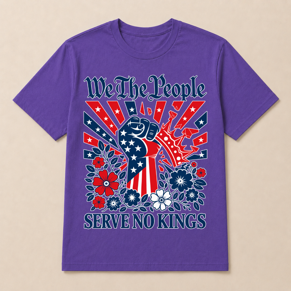 We The People Serve No Kings Stars Stripes America Patriotic T Shirt