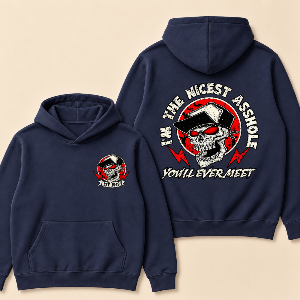 Custom EST. Year-I'm The Nicest Asshole You'll Ever Meet Print Hoodie