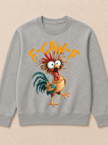 F Caw F Rooster Funny Bird Chicken Whisperer Fawk Men Women T Shirt