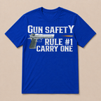 2nd Amendment Gun Safety Rule 1 Is Carry One Gun T Shirt