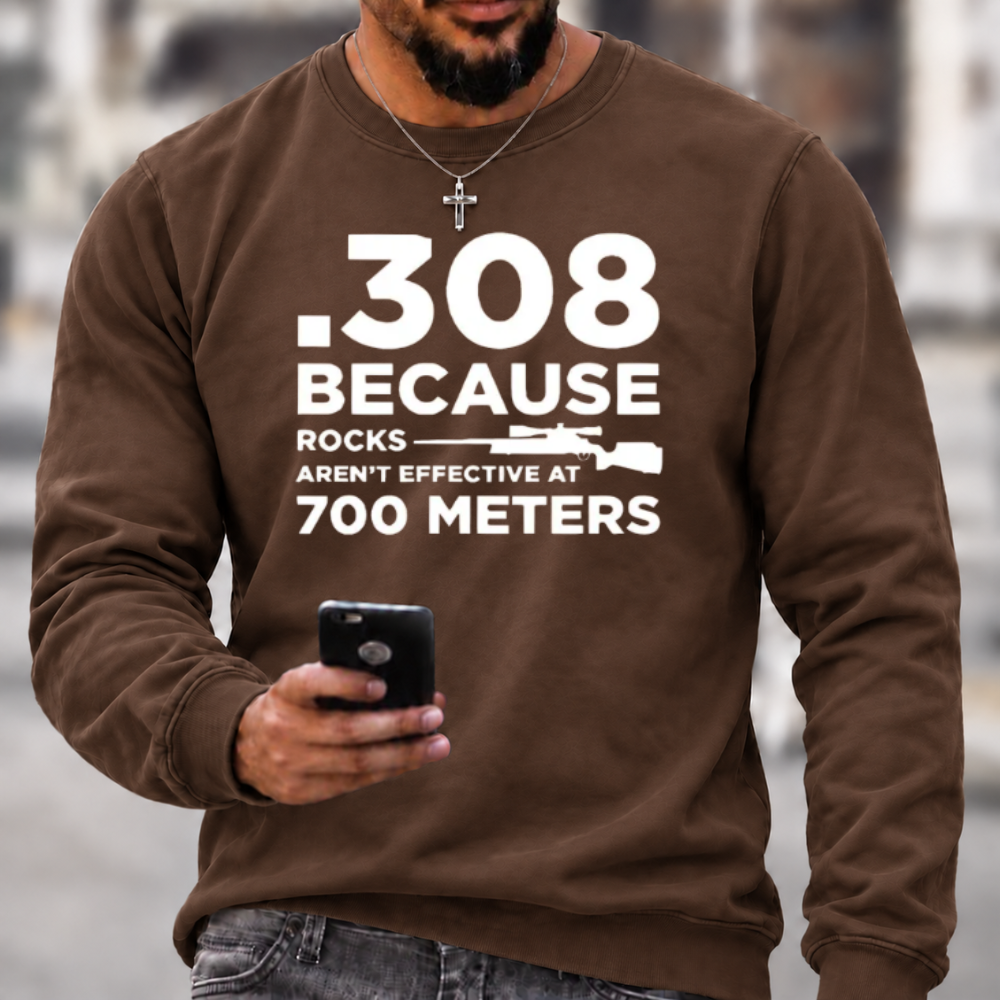 .308 Rifle Quote Long Range Shooting Graphic Crewneck Sweatshirt