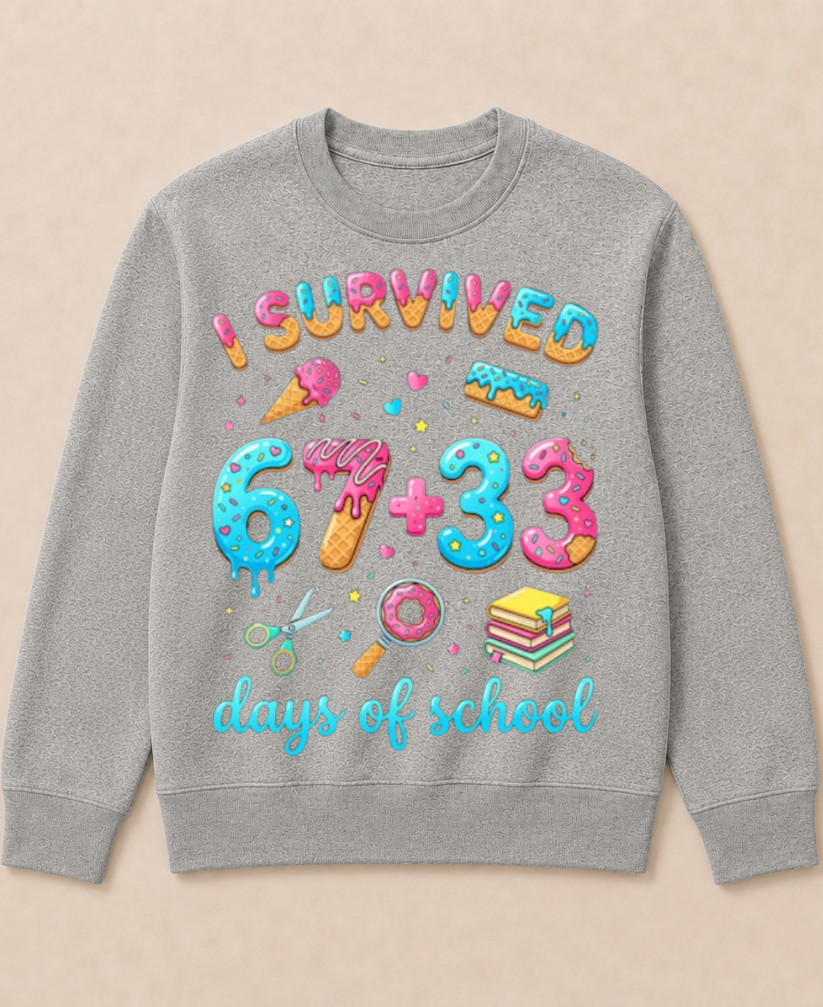 I Survived 100 Days of School 67+33 Days Teachers 100th Day Crewneck Sweatshirt
