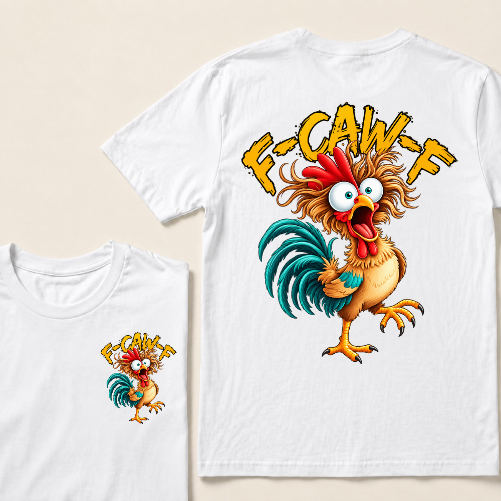 F Caw F Rooster Funny Bird Chicken Whisperer Fawk T-shirt