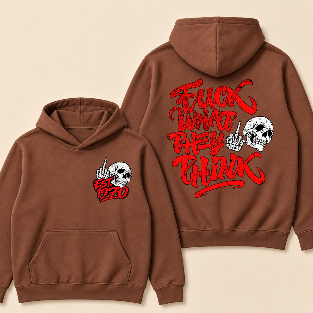 Custom EST. Year-Fuck What They Think Skull Print Hoodie