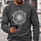 Not All Those Who Wander Are Lost Compass Graphic Crewneck Sweatshirt