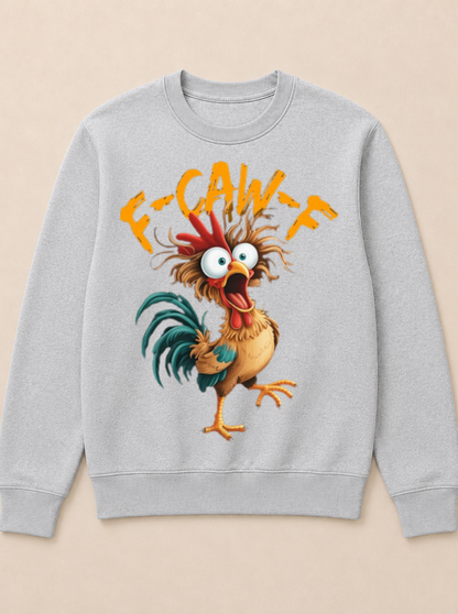 F Caw F Rooster Funny Bird Chicken Whisperer Fawk Men Women T Shirt
