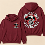 Custom EST. Year-Nobody Cares Work Harder Print Hoodie