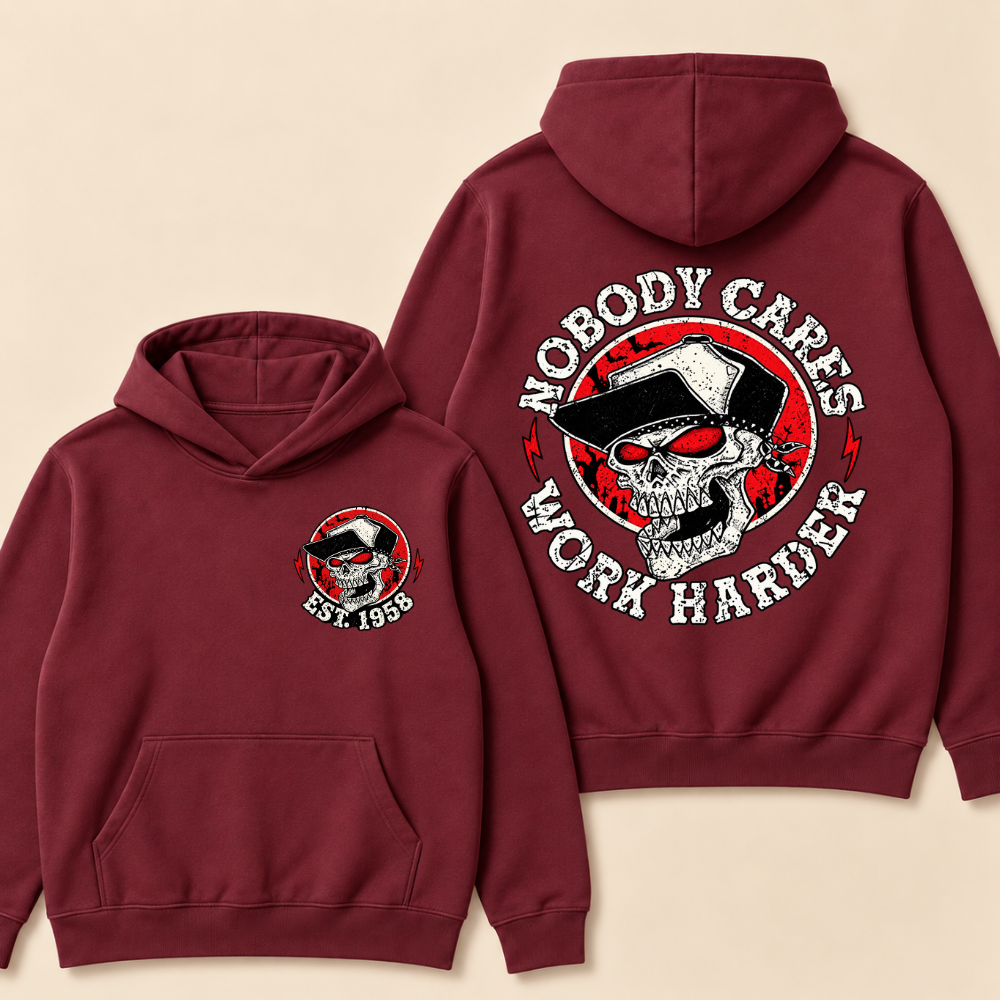Custom EST. Year-Nobody Cares Work Harder Print Hoodie