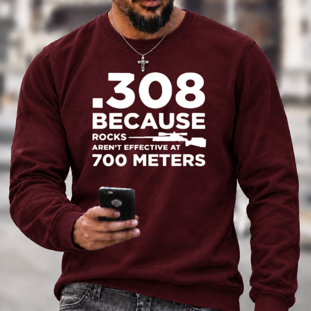 .308 Rifle Quote Long Range Shooting Graphic Crewneck Sweatshirt
