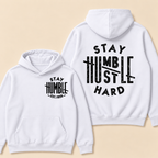 Stay Humble Hustle Hard Print Hoodie-Custom EST. Year