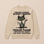 Inside Every Older Person Is A Younger Person 1 Cat Crewneck Sweatshirt