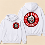 Custom EST. Year-Fuck Your Feelings Print Hoodie