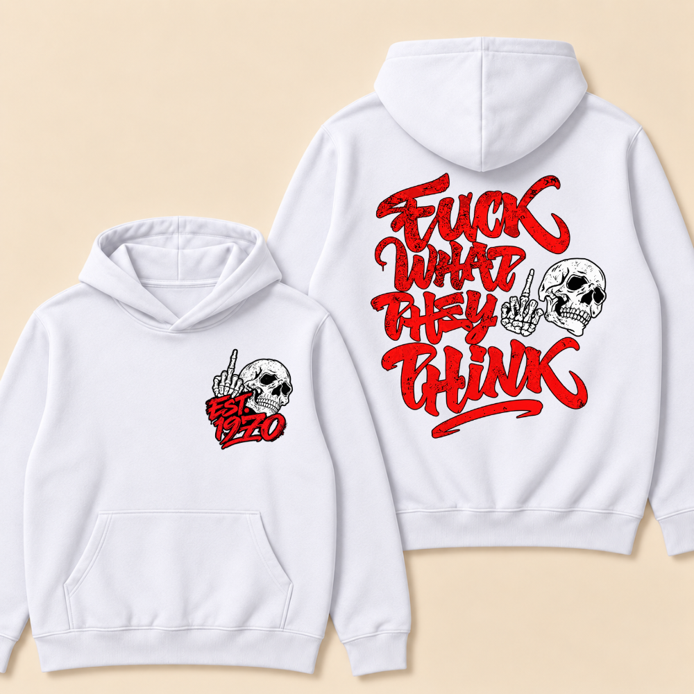 Custom EST. Year-Fuck What They Think Skull Print Hoodie