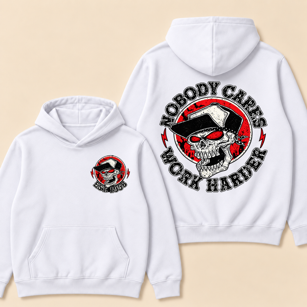 Custom EST. Year-Nobody Cares Work Harder Print Hoodie